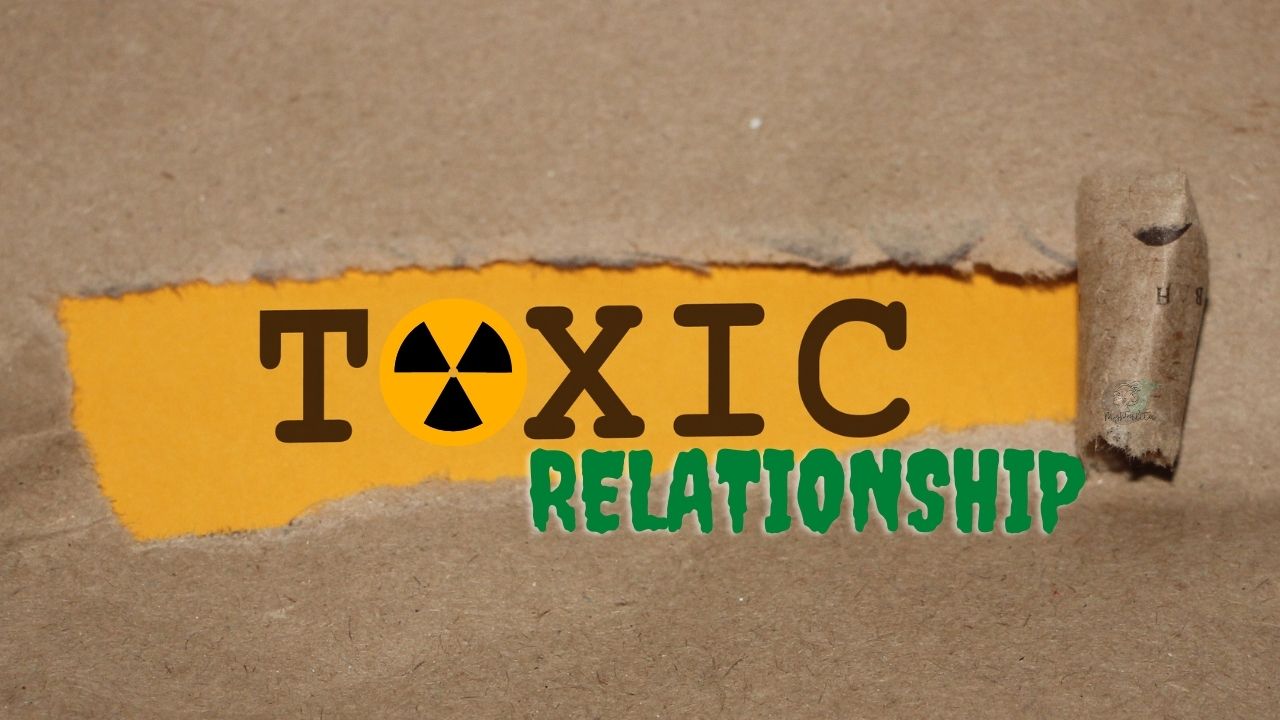Contoh hubungan toxic